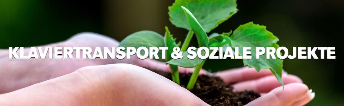 Klaviertransport und soziale Projekte - wie geht das?